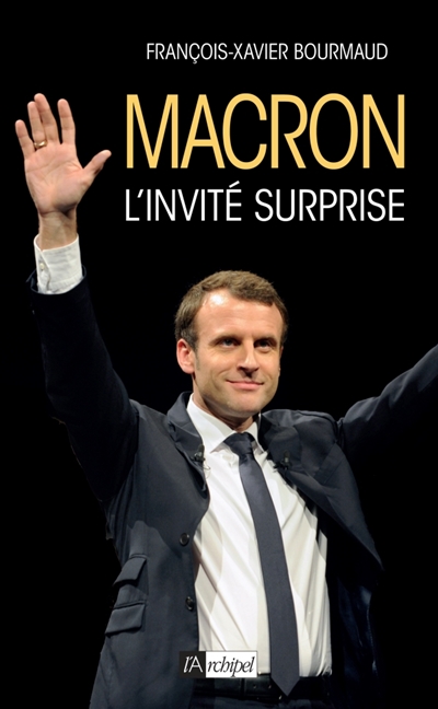 Macron : l'invité surprise