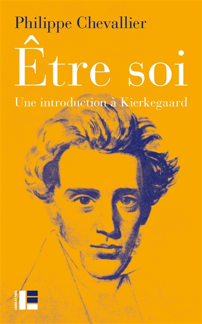 Être soi : une introduction à Kierkegaard