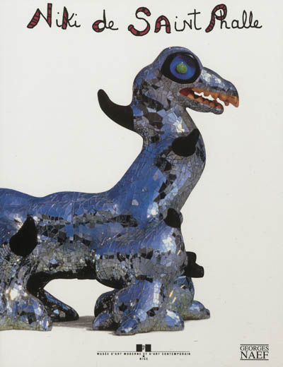 Niki de Saint-Phalle : la donation : exposition, Nice, 17 mars-17 octobre 2002, organisée par le Musée d'art moderne et d'art contemporain