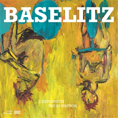 Baselitz : L'exposition