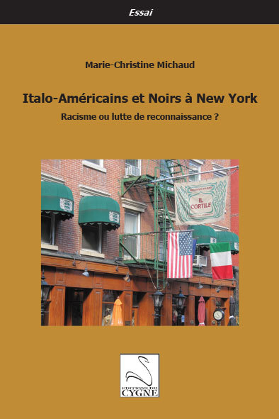 Italo-Américains et Noirs à New York : racisme ou lutte de reconnaissance ?