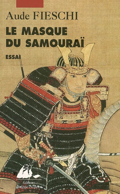 Le masque du samouraï : essai
