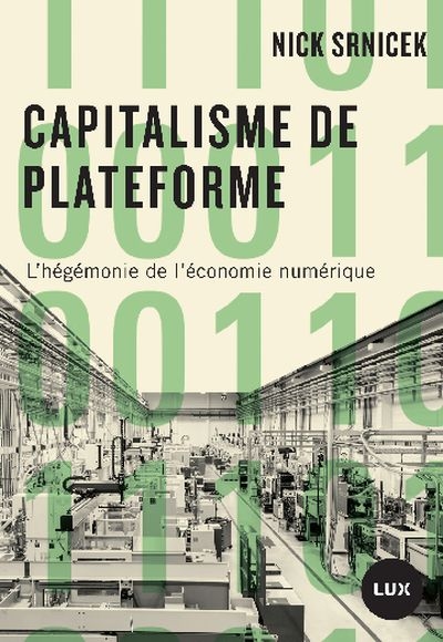 Capitalisme de plateforme : l' hégémonie de l'économie numérique
