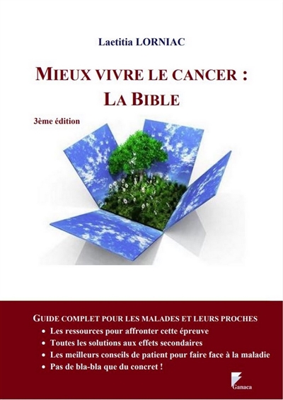 Mieux vivre le cancer : la bible