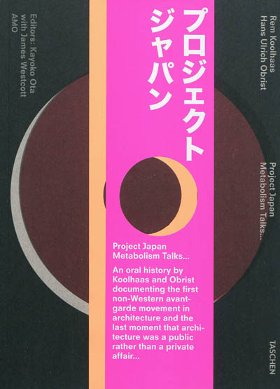 Project Japan : an oral history of Metabolism