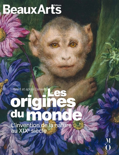 Les origines du monde : l'invention de la nature au XIXe siècle, avant et après Darwin : Musée d'Orsay