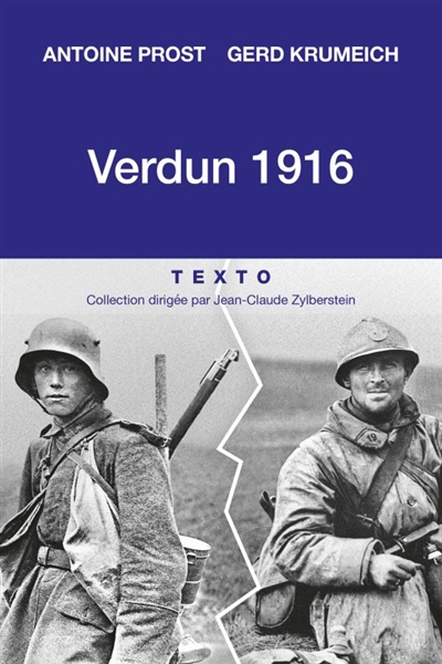 Verdun, 1916 : une histoire franco-allemande de la bataille