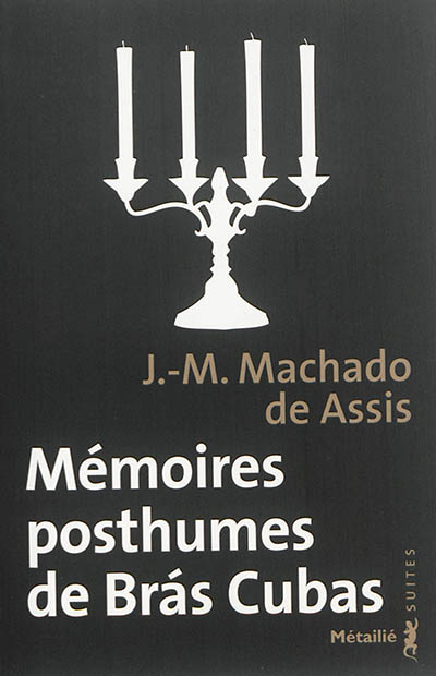 Mémoires posthumes de Brás Cubas