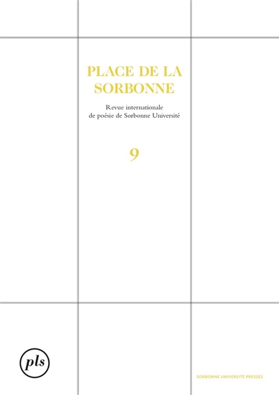 Place de la Sorbonne : revue internationnale de poésie de Paris-Sorbonne n°9