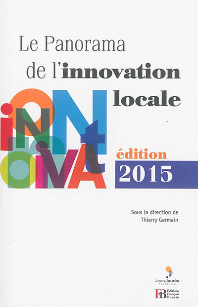 Le panorama de l'innovation locale : édition 2015