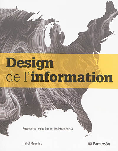 Design de l'information : représenter visuellement les informations