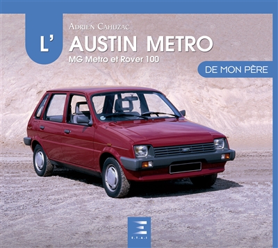 L'Austin Metro : MG Metro et Rover 100