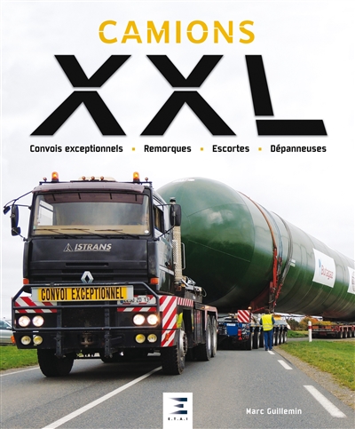 Camions XXL : convois exceptionnels