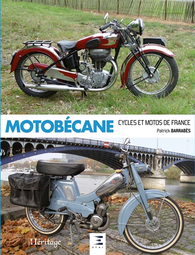 Motobécane : cycles et motos de France