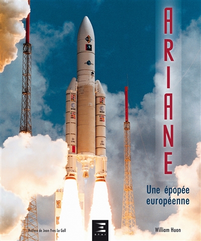 Ariane : une épopée européenne