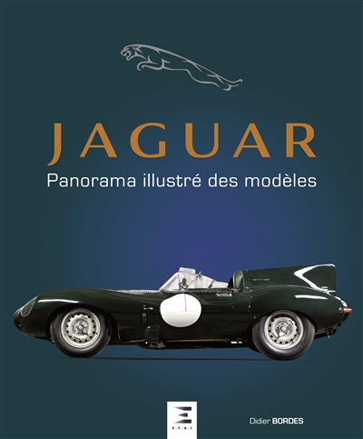 Jaguar : panorama illustré des modèles