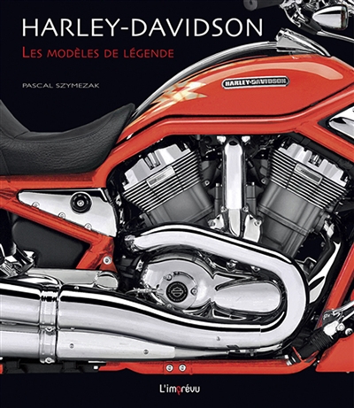 Harley-Davidson : les modèles de légende
