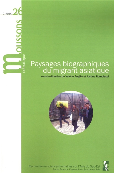 Paysages biographiques du migrant asiatique ;
