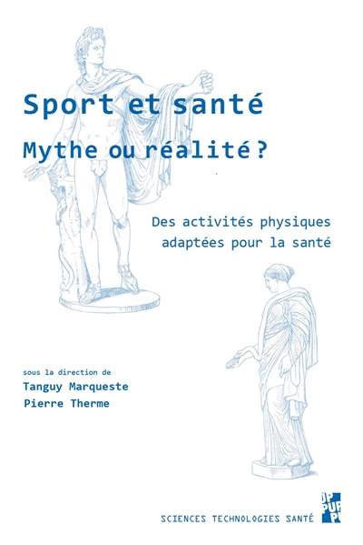 Sport et santé, mythe ou réalité ? : des activités physiques adaptées pour la santé