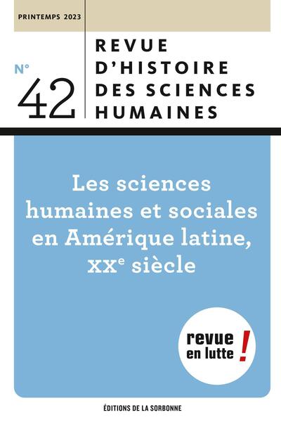 Les Sciences humaines et sociales en Amérique latine, XXe siècle