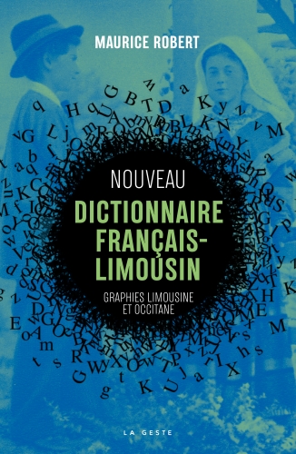 Nouveau dictionnaire français-limousin : graphies limousine et occitane