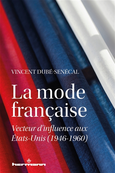 La mode française : vecteur d'influence aux États-Unis (1946-1960)