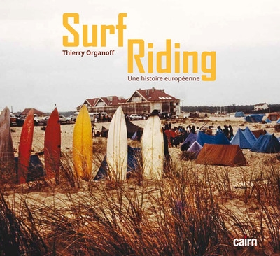 Surf Riding : une histoire européenne