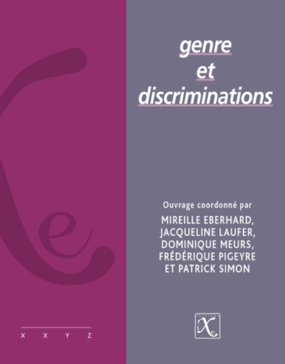 Genre et discriminations : [colloque, Nanterre, 27-28 juin 2013] ;