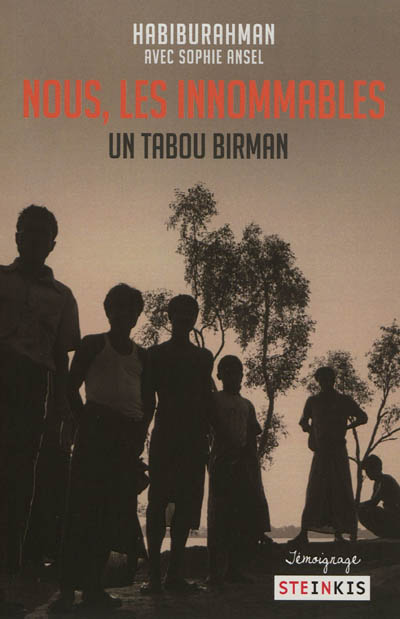 Nous, les innommables : un tabou birman