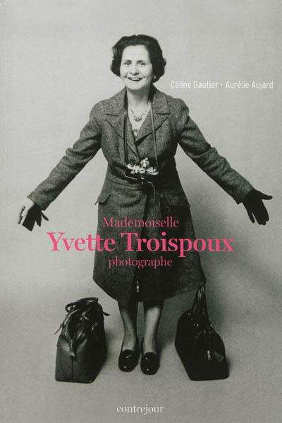 Mademoiselle Yvette Troispoux photographe