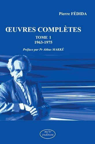 Oeuvres complètes. Tome 1 , 1963-1975