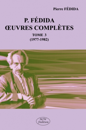 Oeuvres complètes. Tome 3 , [1977-1982]