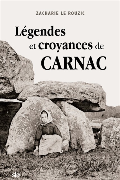 Légendes et croyances de Carnac