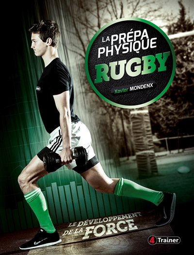 La prépa physique rugby : le développement de la force