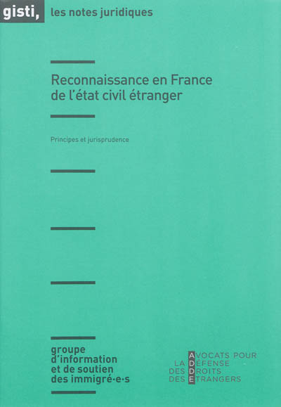 Reconnaissance en France de l'état civil étranger : principes et jurisprudence