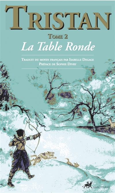 Tristan. 2 , La Table ronde