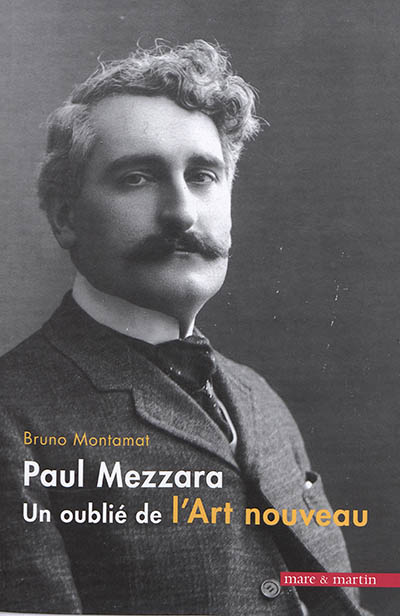 Paul Mezzara : un oublié de l'Art nouveau