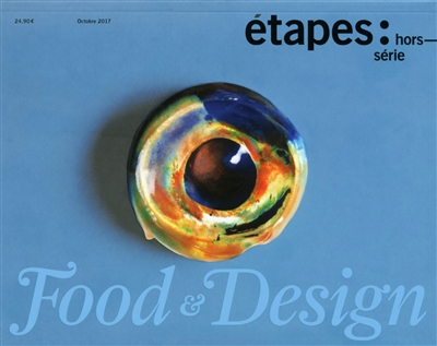 Etapes : design graphique & culture visuelle, hors-série. , Food & design