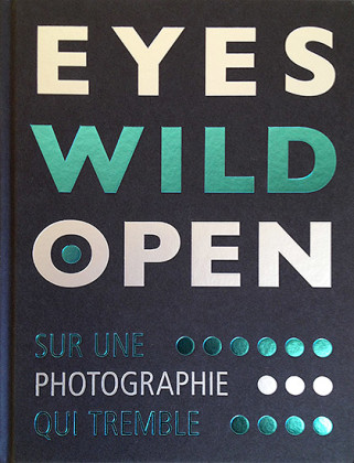 Eyes wild open : es et libus aspedias volupta : exposition, Bruxelles, Le Botanique, du 22 février au 22 avril 2018