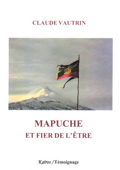 Mapuche, et fier de l'être