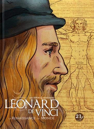 Leonard de Vinci : la renaissance du monde