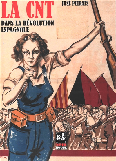 La CNT dans la révolution espagnole. Tome III