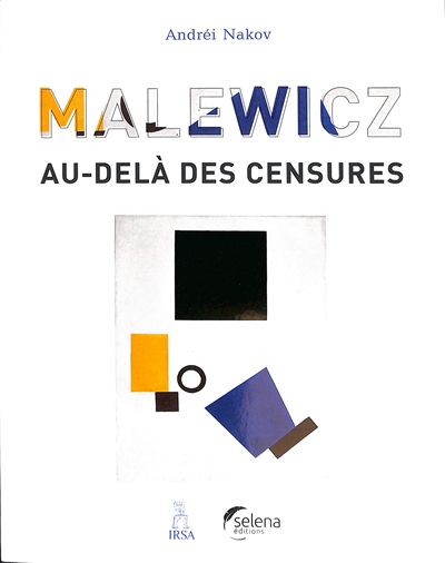 Malewicz : au-delà des censures