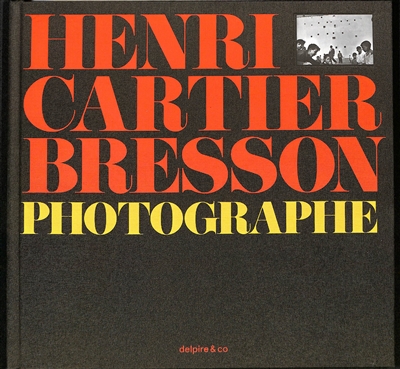 Henri Cartier Bresson photographe