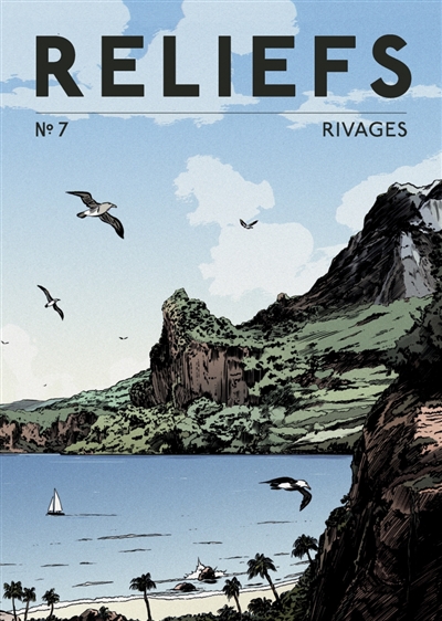 Reliefs. . 7 , Rivages