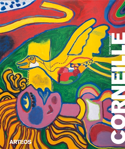 Corneille : la peinture paradis : [exposition, Pont-Aven, Musée de Pont-Aven, 1er février-24 mai 2020]