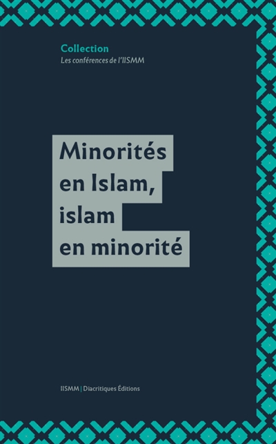 Minorités en Islam, islam en minorité