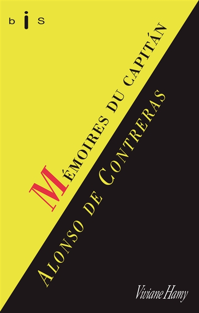 Mémoires du capitán Alonso de Contreras, 1582-1633 Précédés de Alonso de Contreras