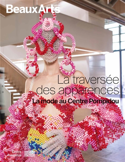 La traversée des apparences : la mode au Centre Pompidou