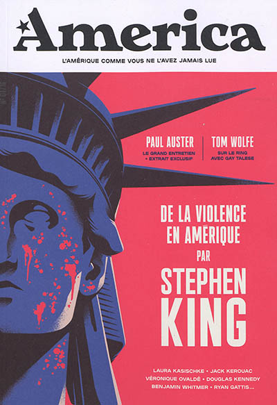 America : L'Amérique comme vous ne l'avez jamais lue : De la violence en Amérique par Stephen King ;